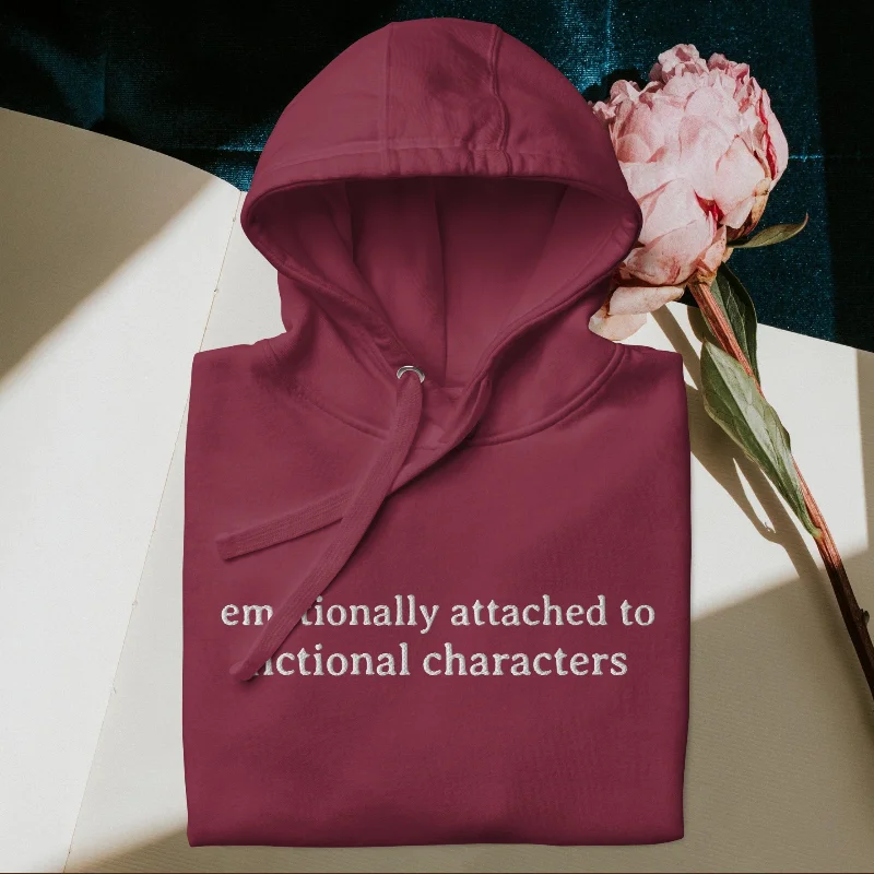 hoodie collector -Emotionally Attached to Fictional Characters Embroidered Hoodie