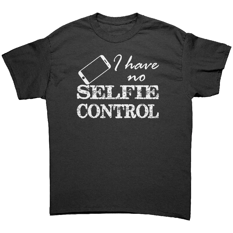 t-shirts for embroidered -I have no SELFIE Control Unisex T-Shirt