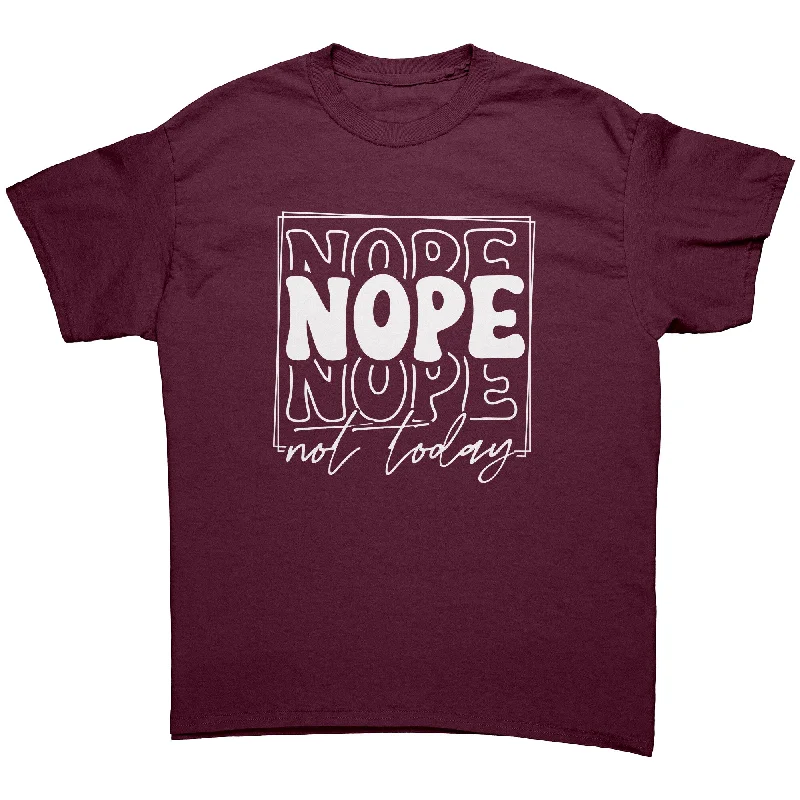 acid wash t-shirts funky -NOPE Not Today Unisex T-Shirt