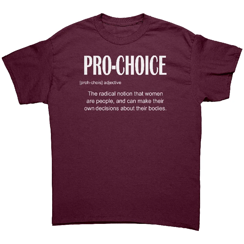 meme t-shirts funny -PRO-CHOICE Unisex T-Shirt, Pro Choice